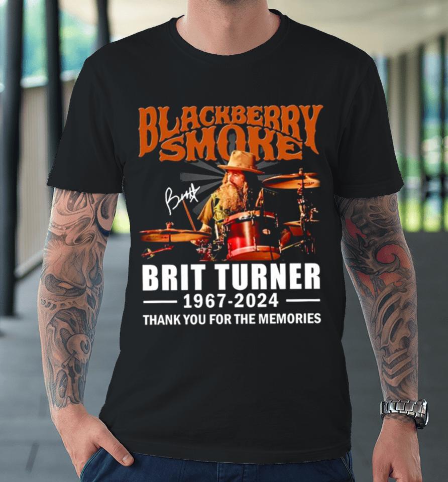 Blackberry Smoke Brit Turner 1967 2024 Thank You For The Memories Signatures Premium T-Shirt