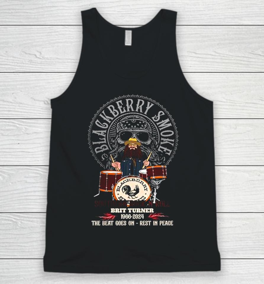 Blackberry Smoke Southern Rock N Roll Brit Turner 1966 2024 The Beat Goes On Rest In Peace Unisex Tank Top