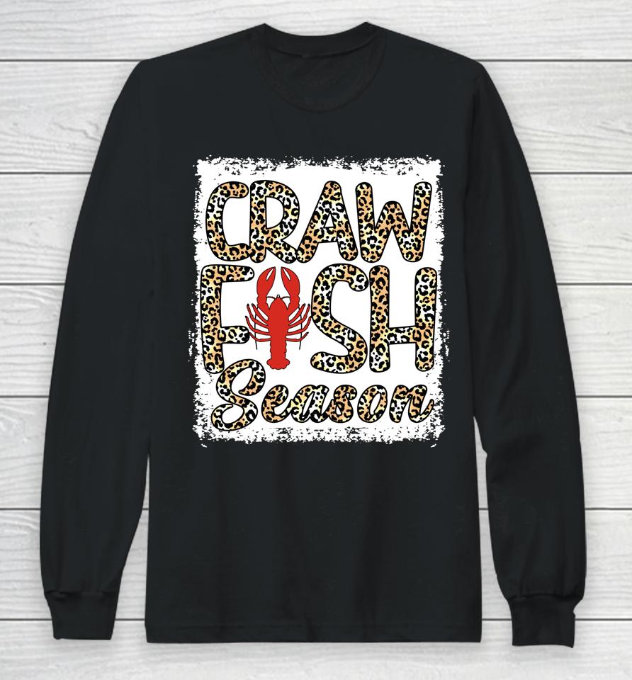 Bleached Craw Fish Season Leopard Crawfish Boil Lobster Long Sleeve T-Shirt