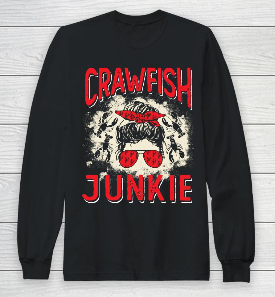 Bleached Crawfish Junkie Women Messy Bun Funny Crawfish Boil Long Sleeve T-Shirt