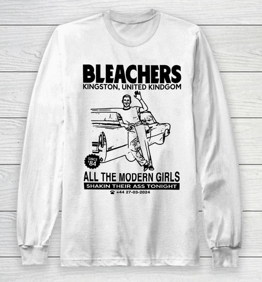 Bleachers Kingston United Kindgom All The Modern Girls Long Sleeve T-Shirt