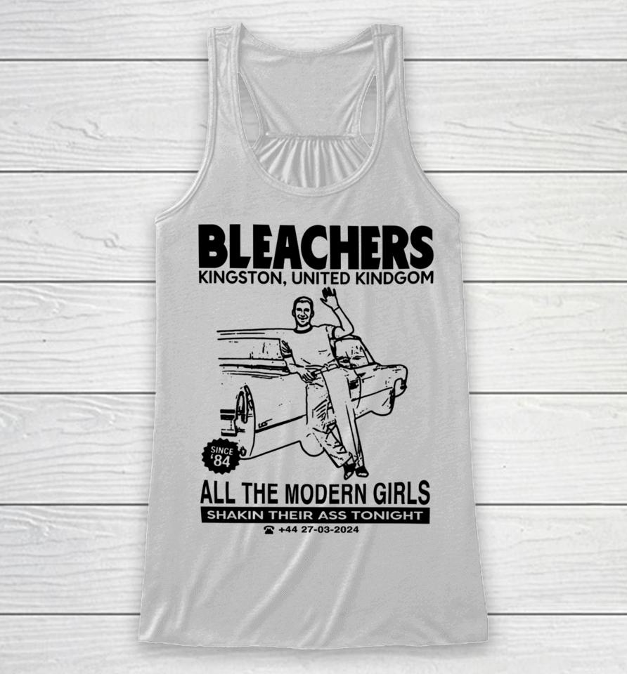 Bleachers Kingston United Kindgom All The Modern Girls Racerback Tank