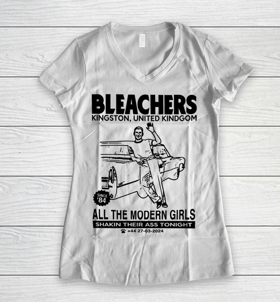 Bleachers Kingston United Kindgom All The Modern Girls Women V-Neck T-Shirt
