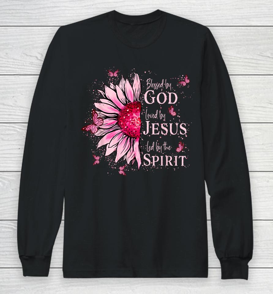 Blessed By God - Loved By Jesus, Pink Sunflower Long Sleeve T-Shirt