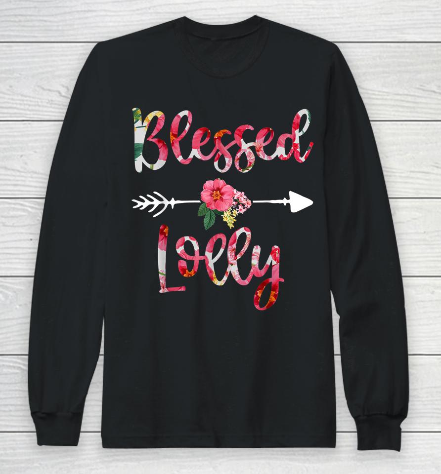 Blessed Lolly Floral Mothers Day Grandma Long Sleeve T-Shirt