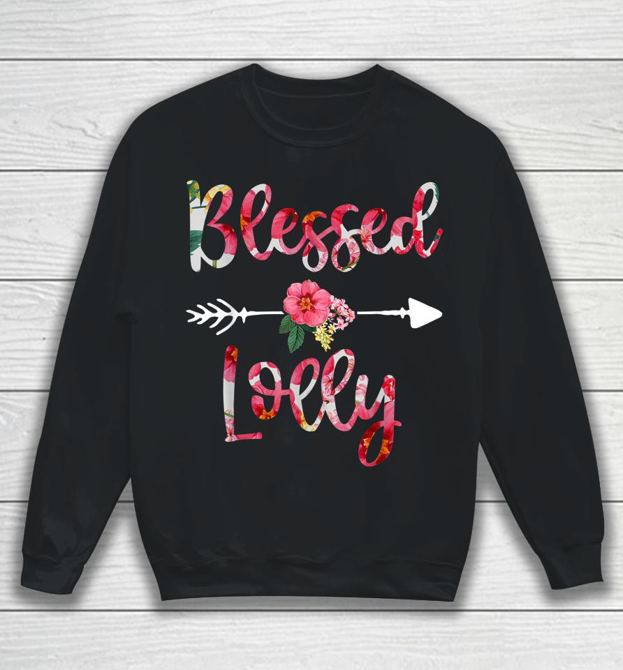 Blessed Lolly Floral Mothers Day Grandma Sweatshirt