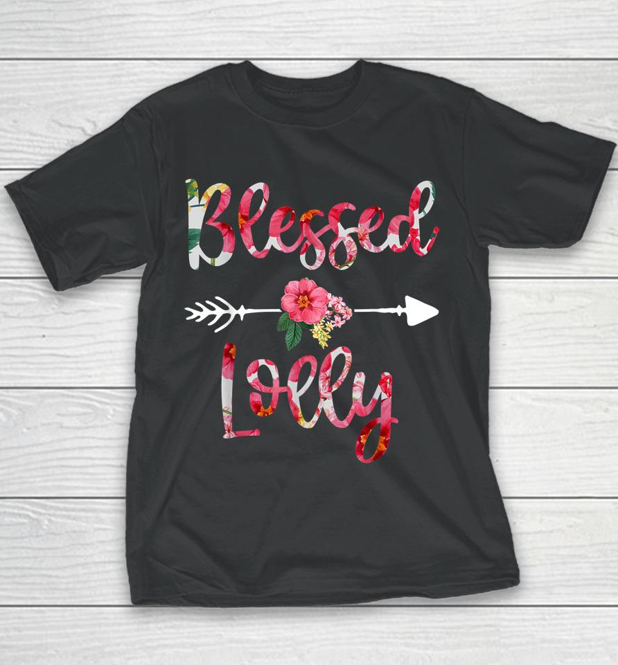 Blessed Lolly Floral Mothers Day Grandma Youth T-Shirt