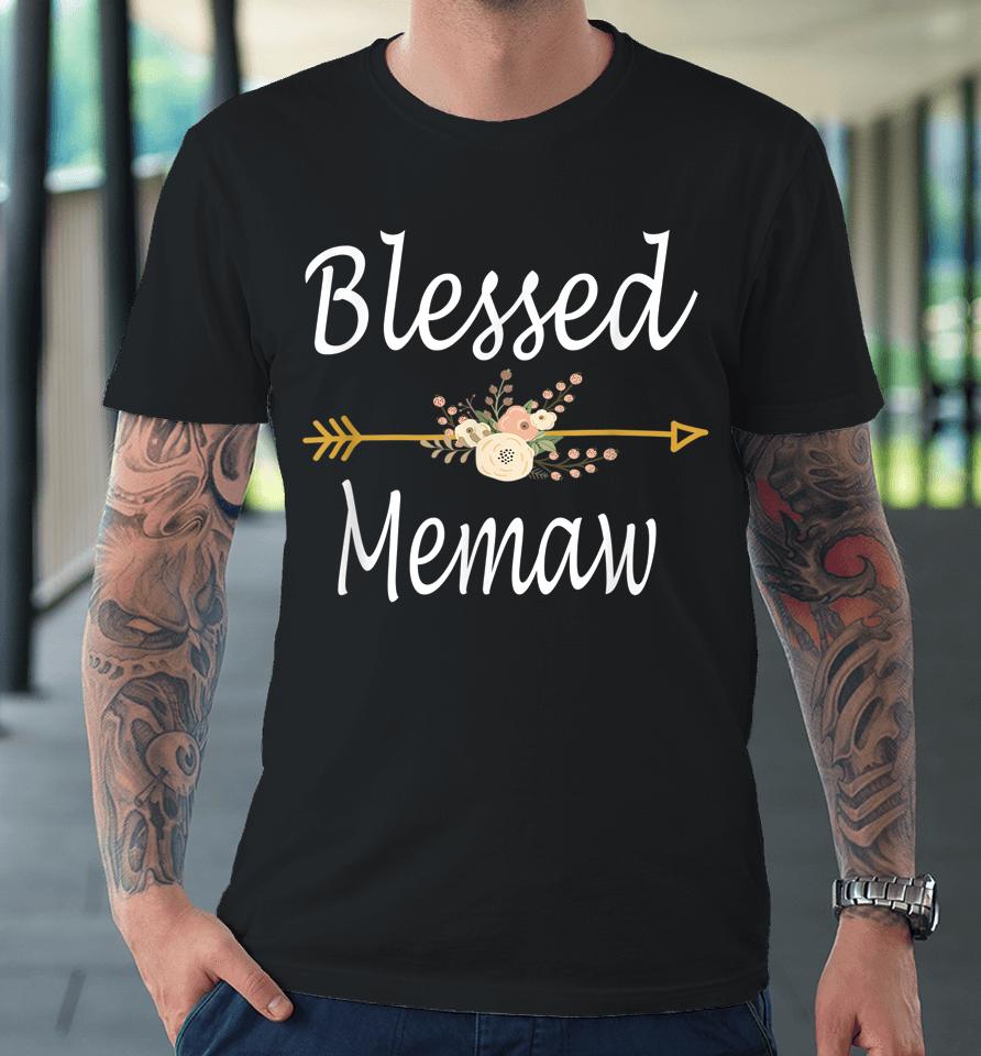 Blessed Memaw Mothers Day Premium T-Shirt
