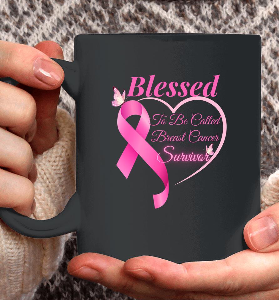 Blessed To Be Called Breast Cancer Survivor Pink Butterfly Coffee Mug