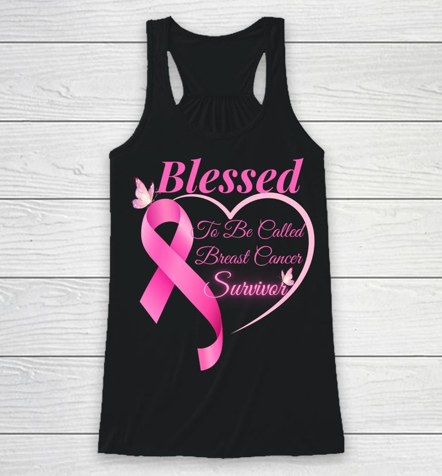 Blessed To Be Called Breast Cancer Survivor Pink Butterfly Racerback Tank