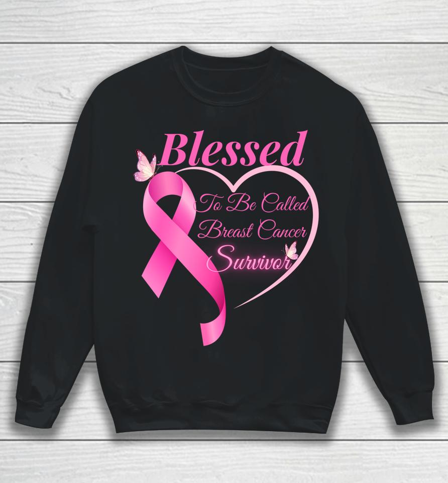 Blessed To Be Called Breast Cancer Survivor Pink Butterfly Sweatshirt