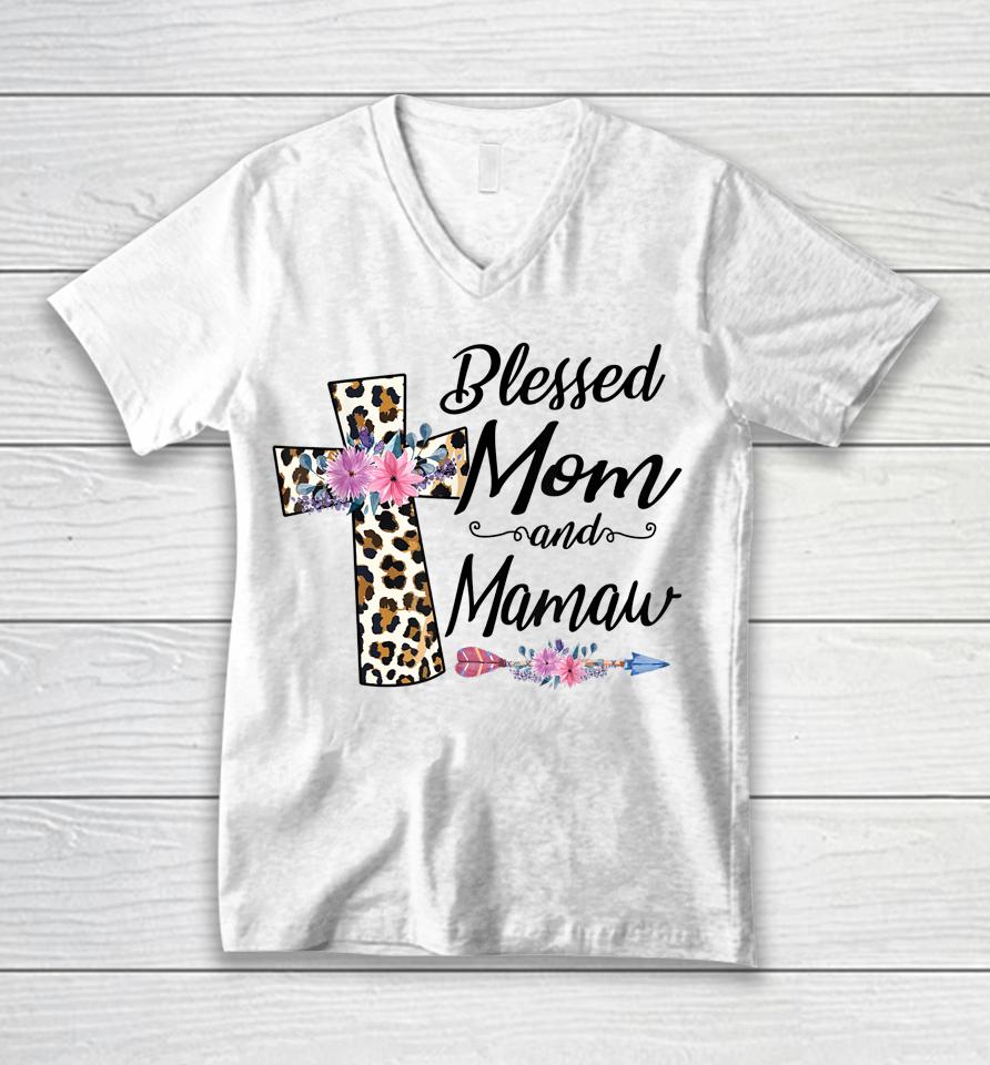 Blessed To Be Called Mom And Mamaw Mothers Day Unisex V-Neck T-Shirt