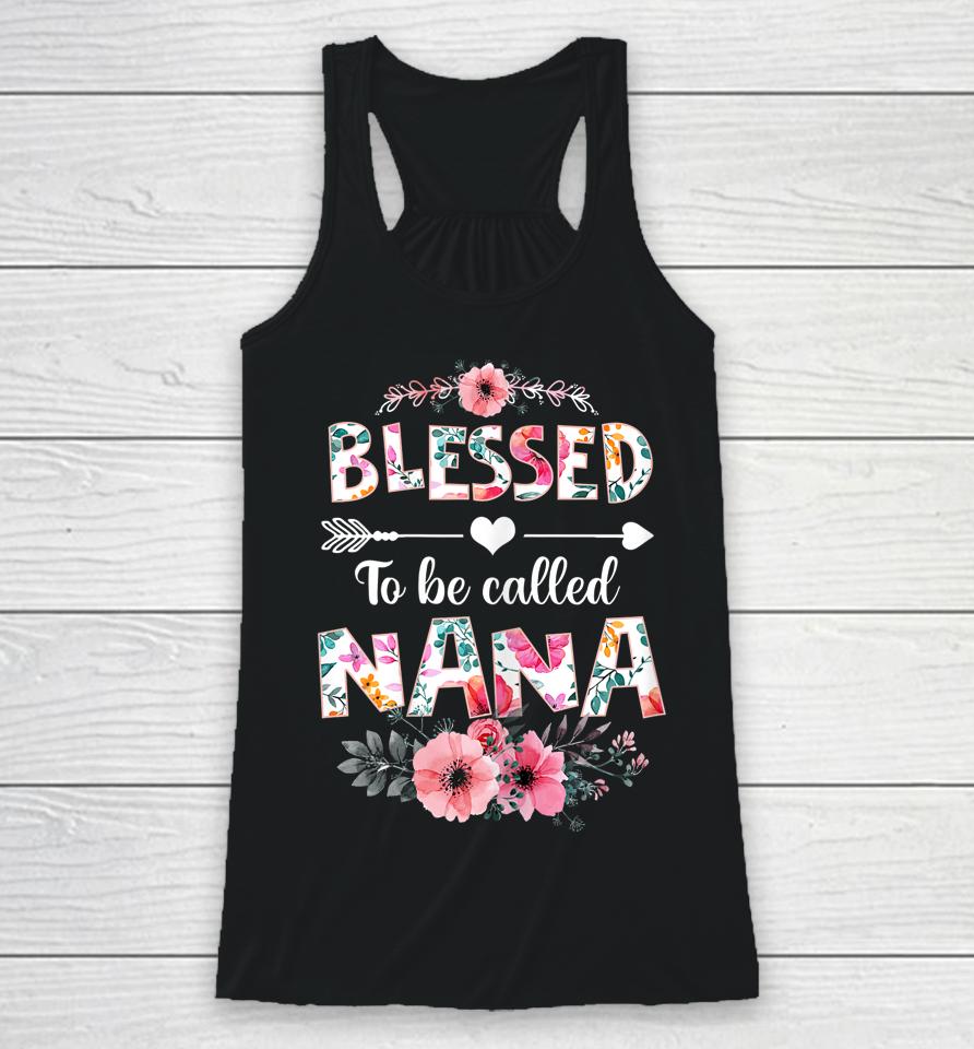 Blessed To Be Called Nana Mother's Day Racerback Tank