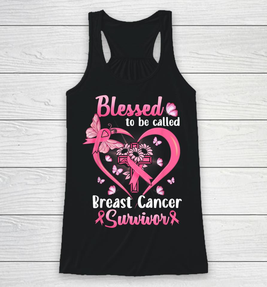 Blessed To Be Called Pink Women Heart Breast Cancer Survivor Racerback Tank