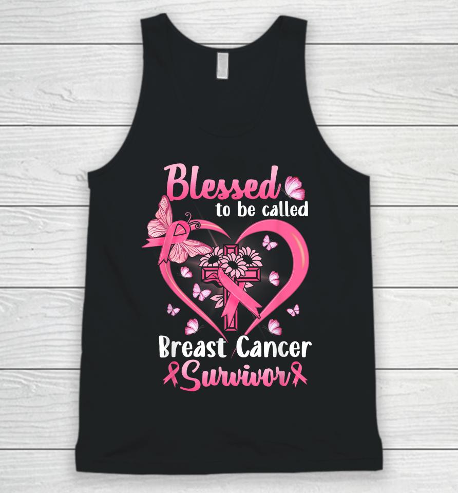 Blessed To Be Called Pink Women Heart Breast Cancer Survivor Unisex Tank Top