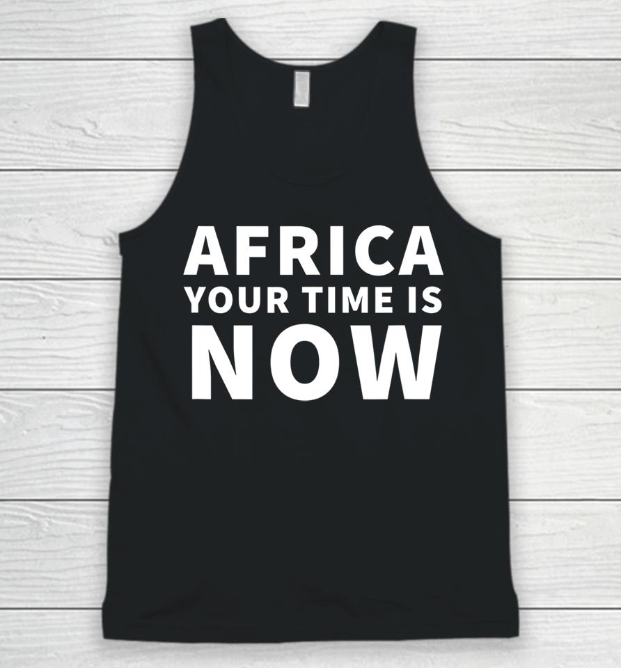 Blood And Water Fikile Bhele Africa Your Time Is Now Unisex Tank Top