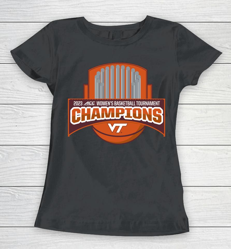 Blue 84 Virginia Tech Hokies 2023 Acc Women's Basketball Conference Tournament Champions Commemorati Women T-Shirt