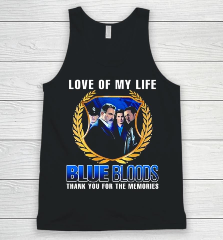 Blue Bloods Love Of My Life Thank You For The Memories Photo Unisex Tank Top
