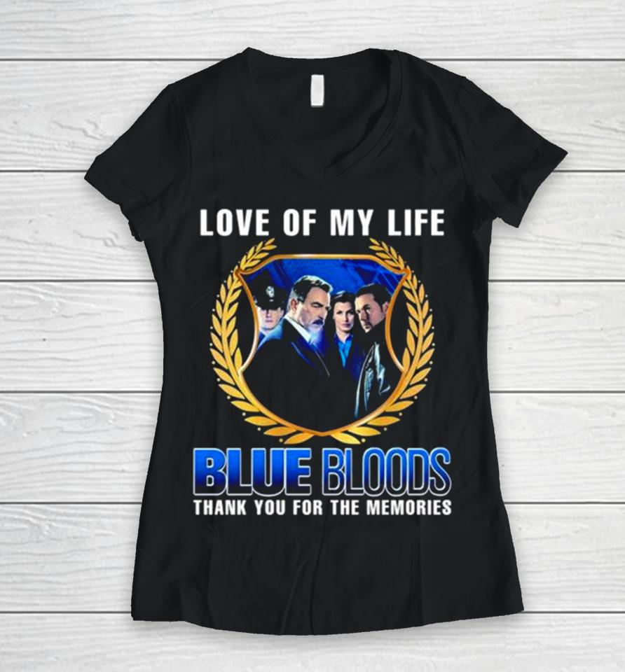 Blue Bloods Love Of My Life Thank You For The Memories Photo Women V-Neck T-Shirt