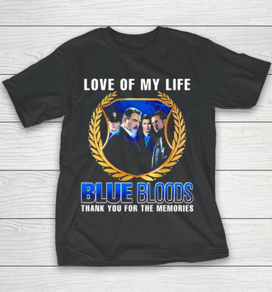 Blue Bloods Love Of My Life Thank You For The Memories Photo Youth T-Shirt