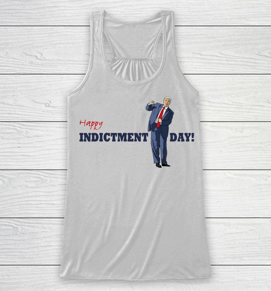 Blue Girl In Red State Happy Trump Indicted Day Racerback Tank