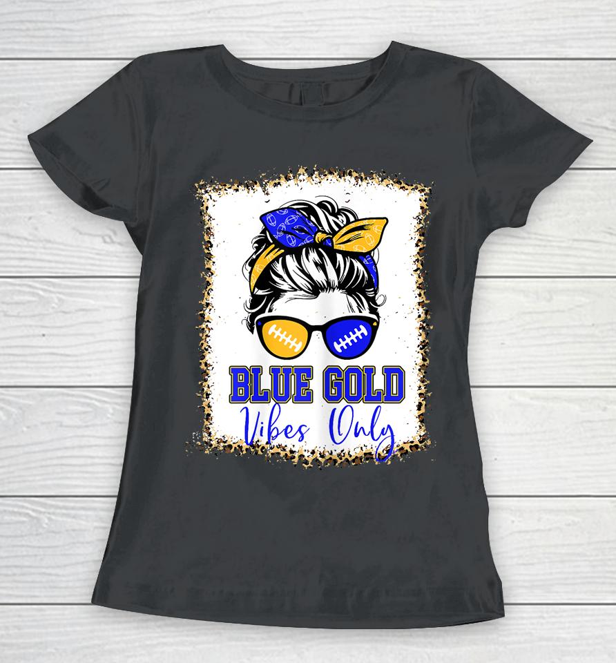 Blue Gold Vibes Only Football Women T-Shirt