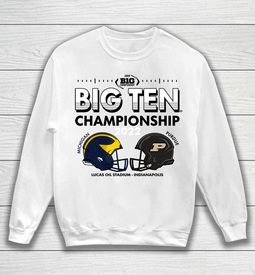 Blue84 2022 Michigan Vs Purdue Big Ten Championship Game Head-To-Head Sweatshirt