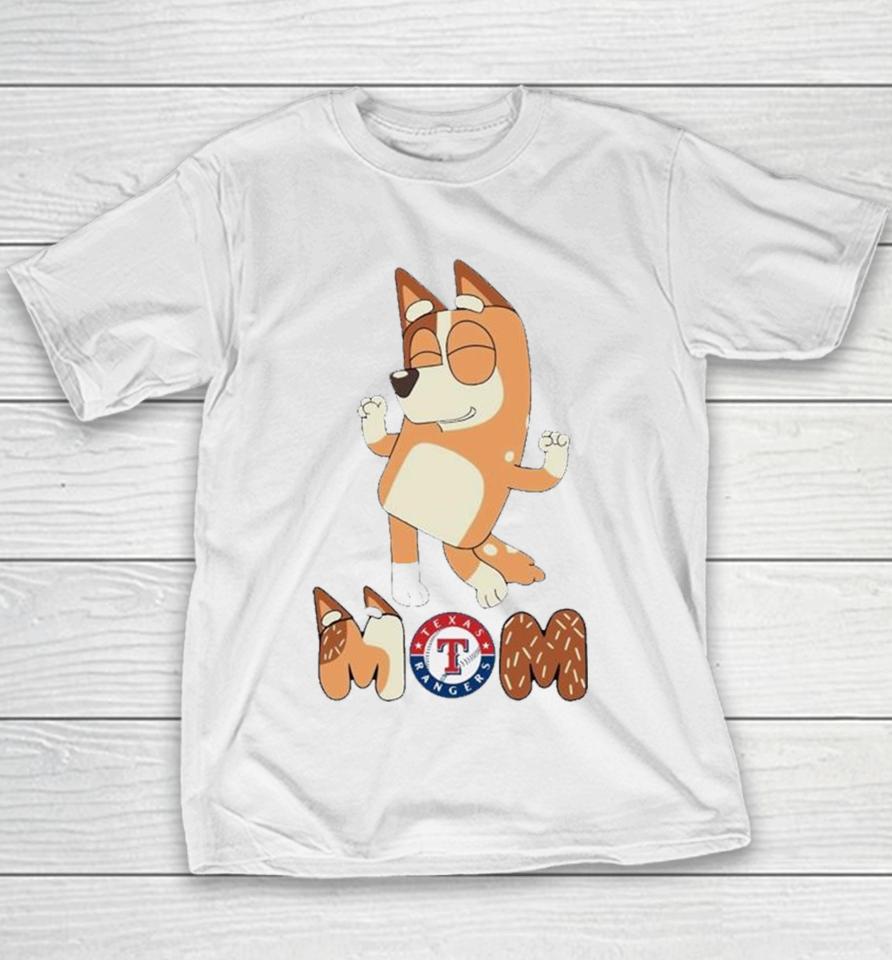 Bluey Mom Texas Rangers Baseball Dancing Youth T-Shirt