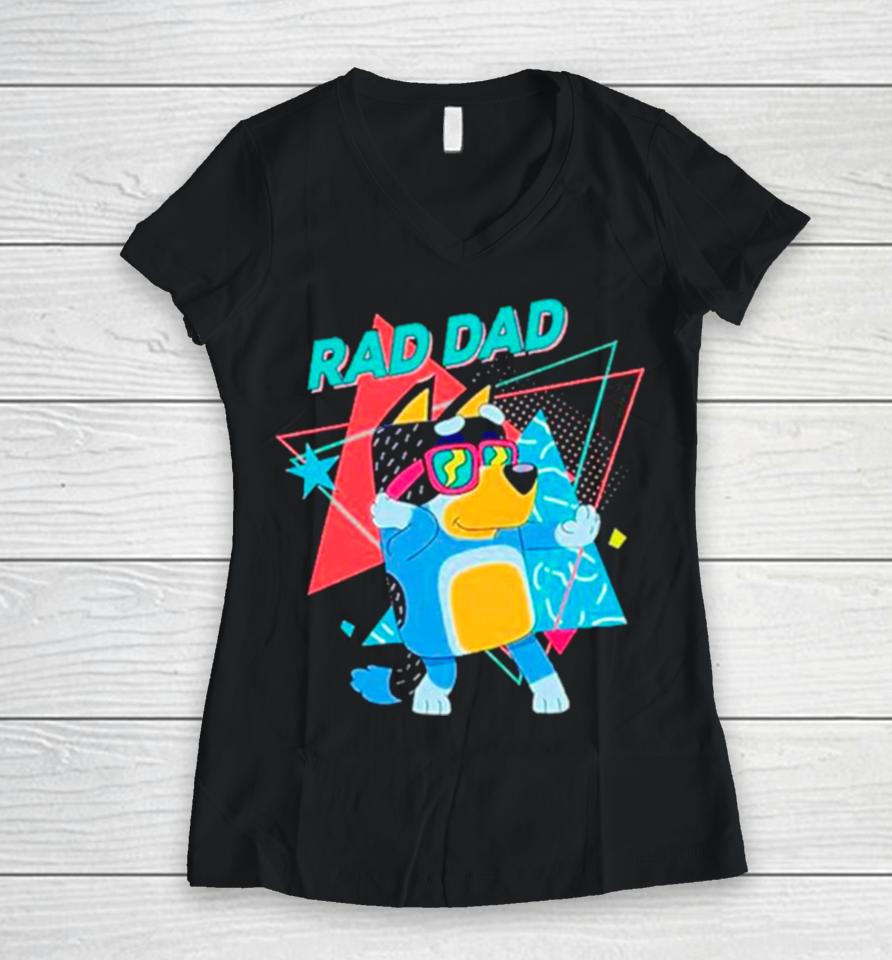 Bluey Rad Dad Women V-Neck T-Shirt