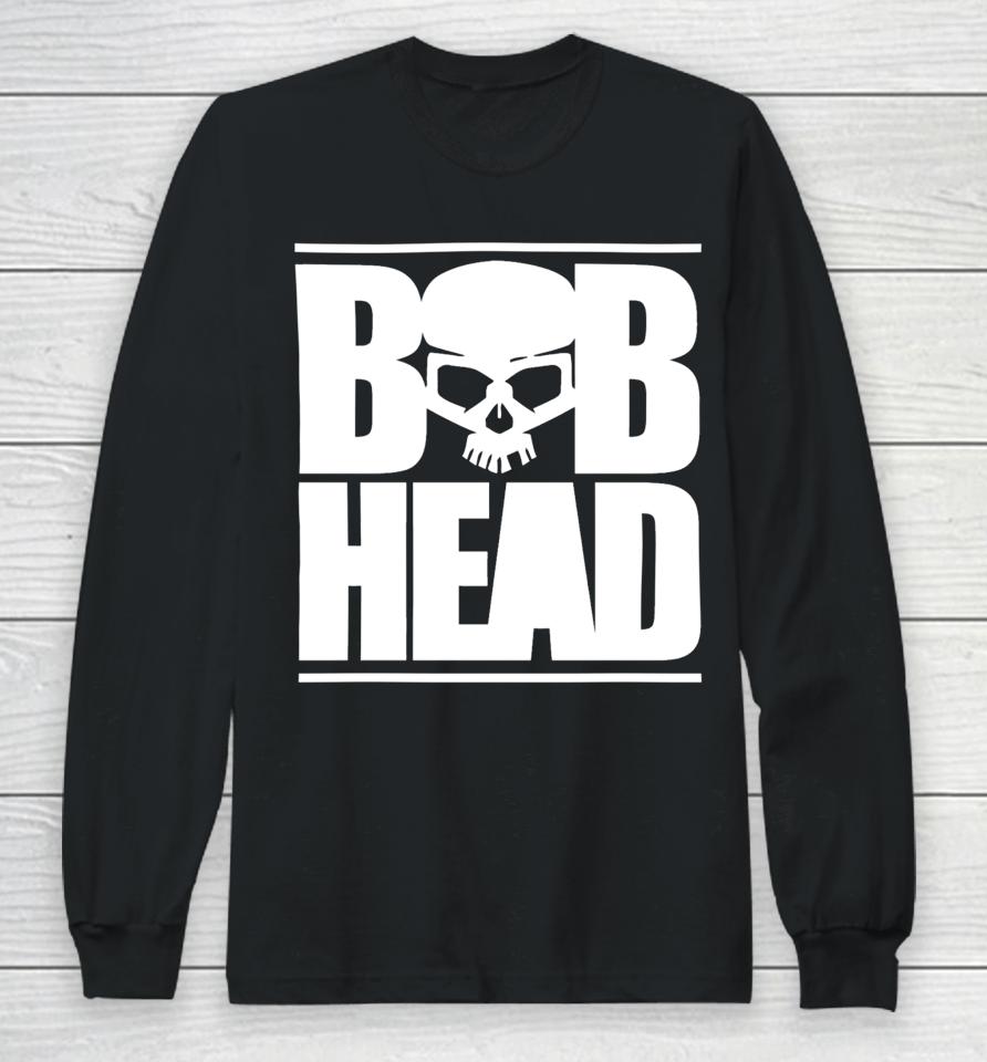 Bob Head Long Sleeve T-Shirt