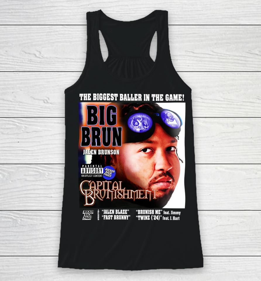 Bockerbackpages The Biggest Baller In The Game Big Brun Capital Brunishment Racerback Tank