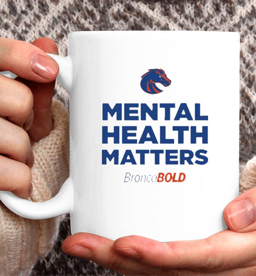 Boise State Broncos Broncobold Mental Health Matters Coffee Mug
