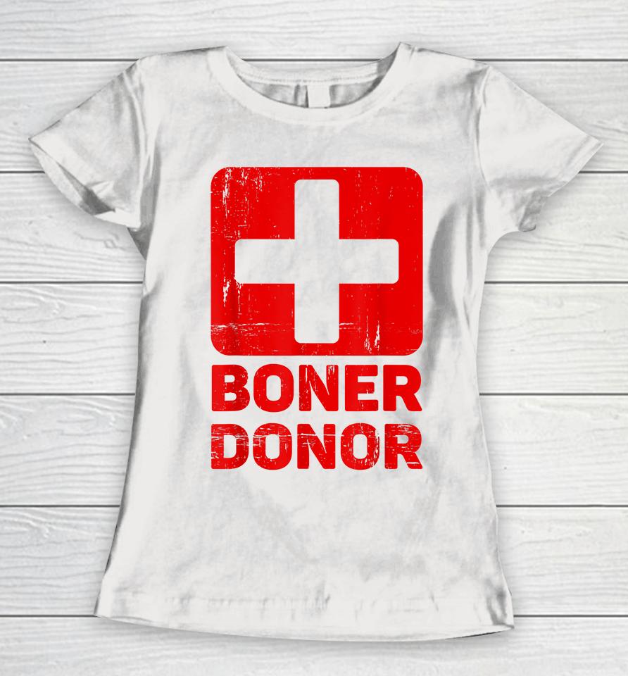 Boner Donor Women T-Shirt
