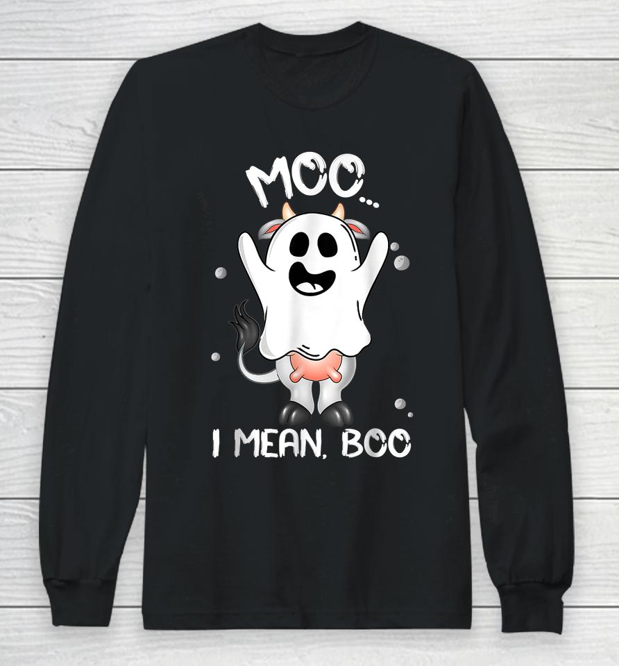 Boo Boo Crew Ghost Cow Moo I Mean Boo Farmer Halloween Long Sleeve T-Shirt