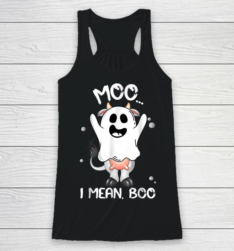 Boo Boo Crew Ghost Cow Moo I Mean Boo Farmer Halloween Racerback Tank