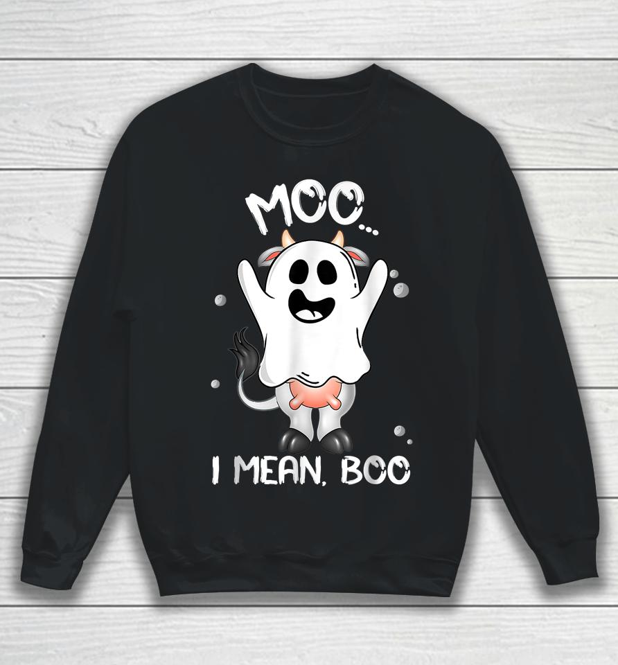 Boo Boo Crew Ghost Cow Moo I Mean Boo Farmer Halloween Sweatshirt