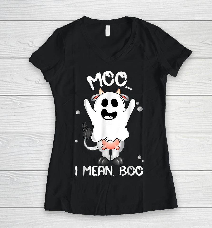 Boo Boo Crew Ghost Cow Moo I Mean Boo Farmer Halloween Women V-Neck T-Shirt