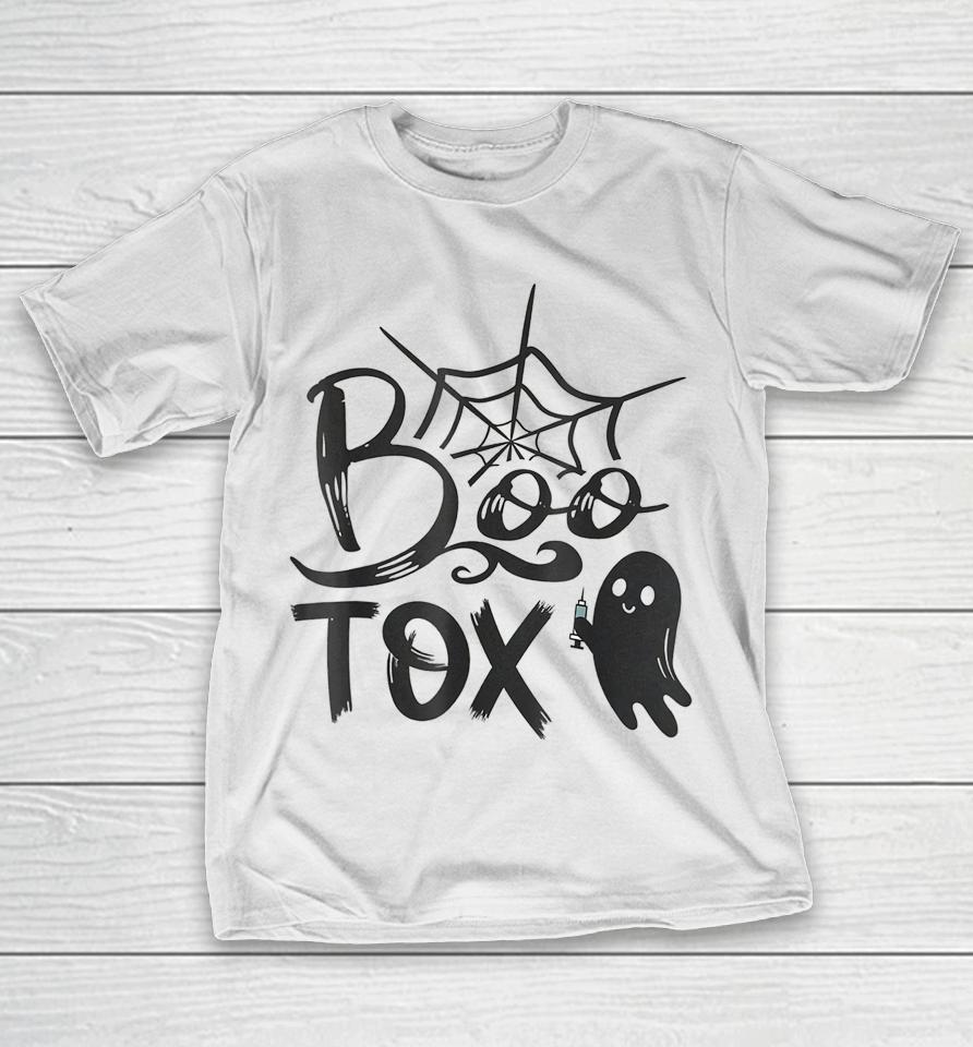 Boo-Tox Nurse Injector Halloween Filler Botox Dysport Dealer T-Shirt