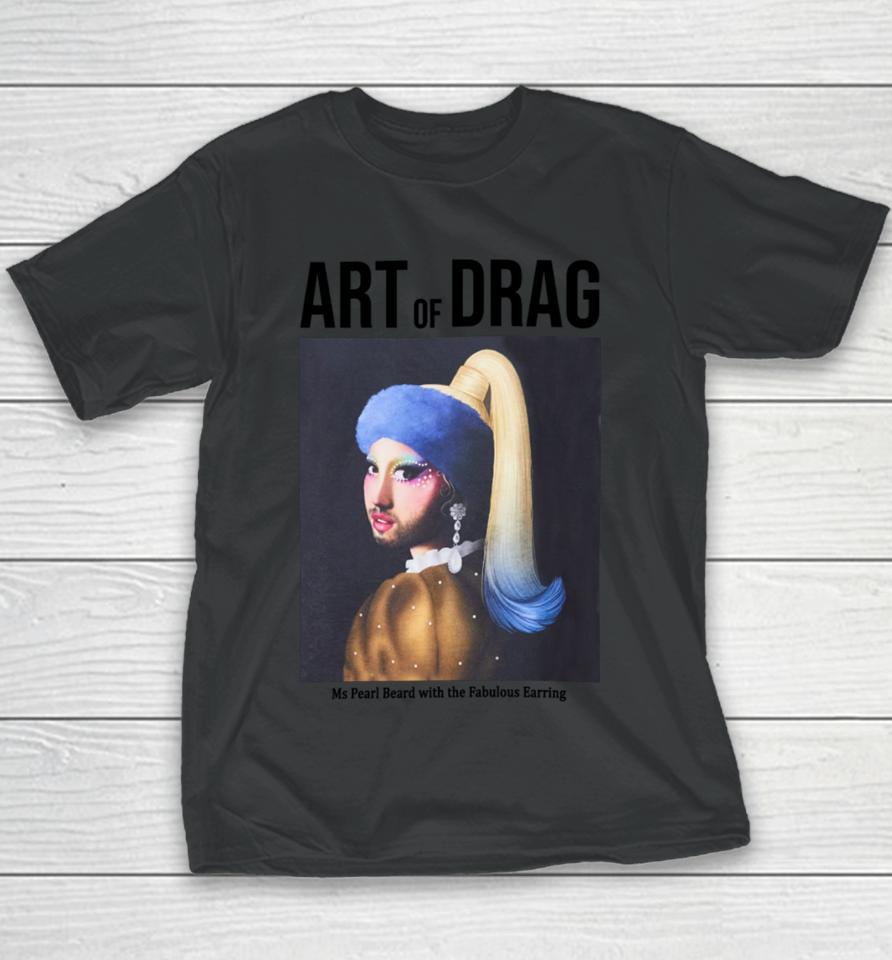 Boohooman X Art Of Drag Ms Pearl Beard With The Fabulous Earring Youth T-Shirt