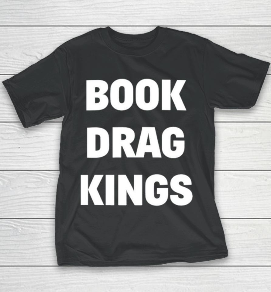 Book Drag Kings Youth T-Shirt