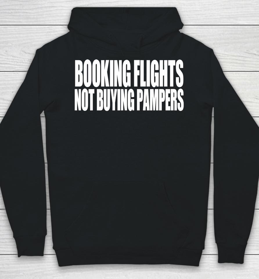 Booking Flights Not Buying Pampers Youth Hoodie