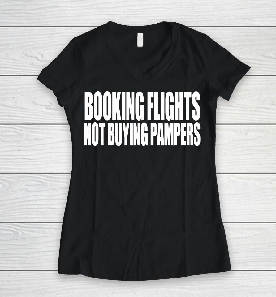 Booking Flights Not Buying Pampers Youth Women V-Neck T-Shirt