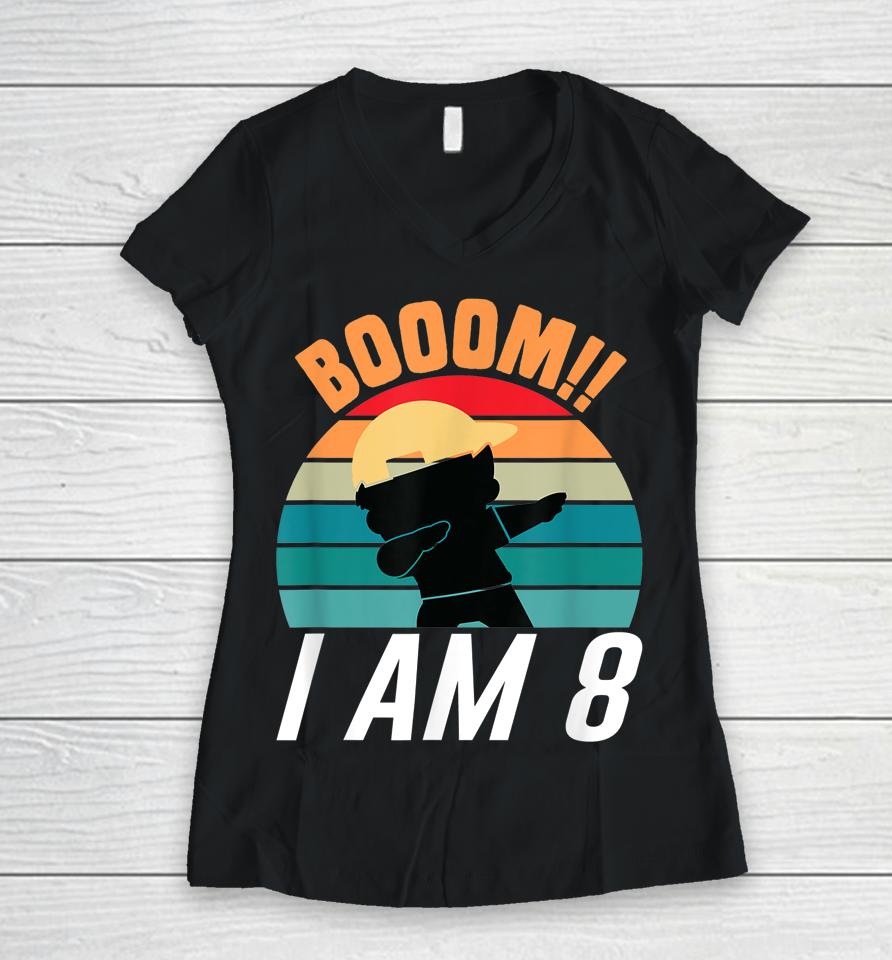 Boom I Am 8 Dabbing Boys 8Th Birthday Eight Years Women V-Neck T-Shirt