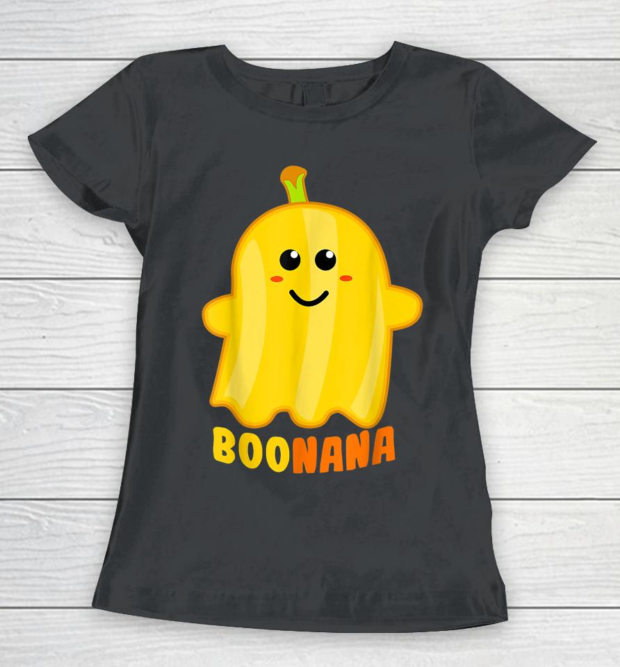 Boonana Banana Ghost Funny Scary Cute Halloween Costume Women T-Shirt
