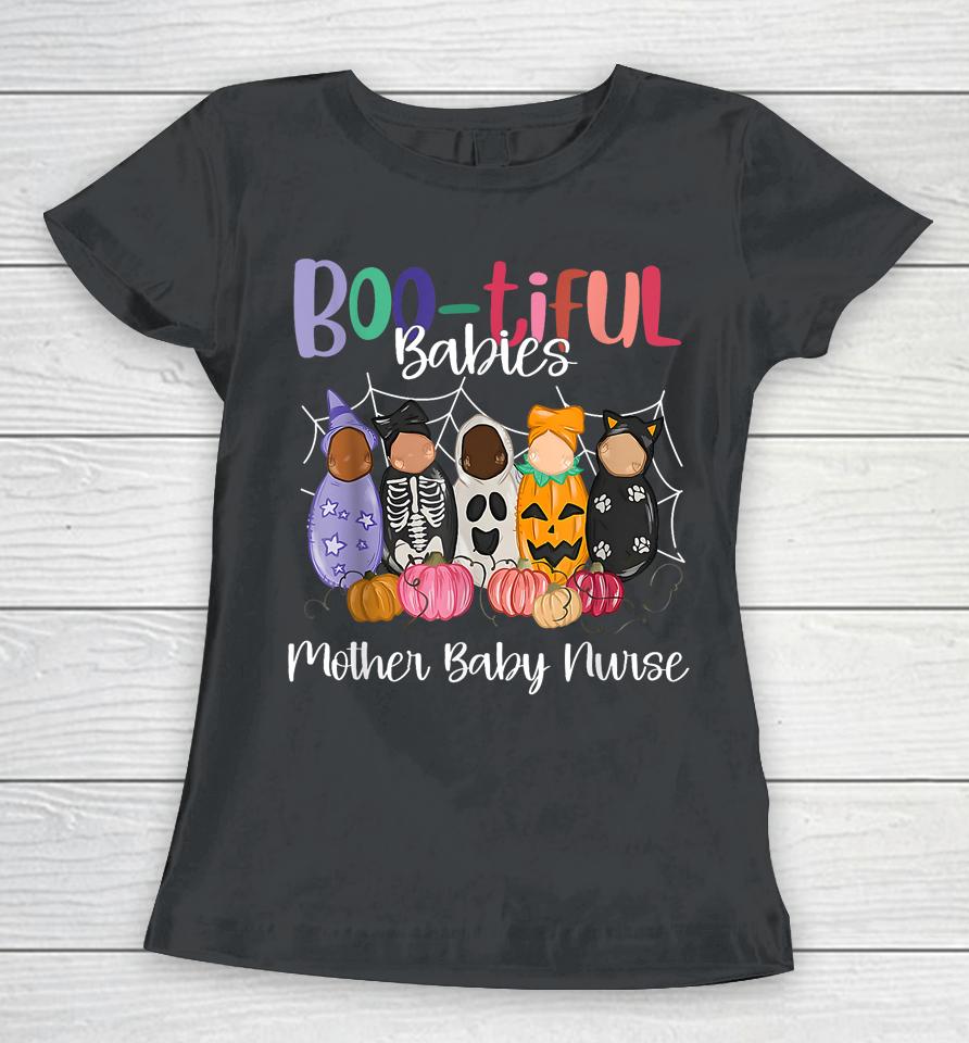 Bootiful Babies Mother Baby Nurse Funny Halloween Women T-Shirt