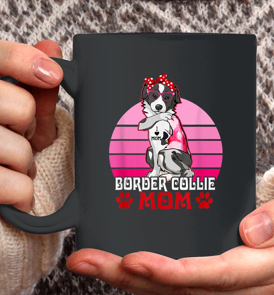 Border Collie Mom Funny Dog Lover Coffee Mug