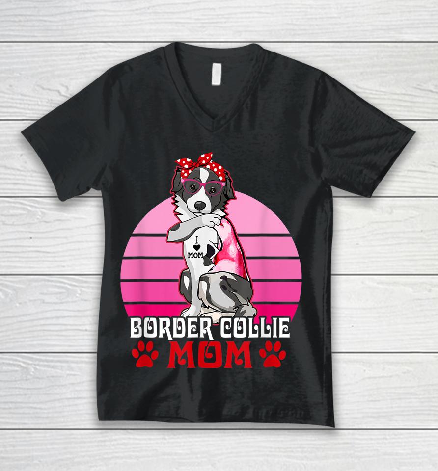 Border Collie Mom Funny Dog Lover Unisex V-Neck T-Shirt