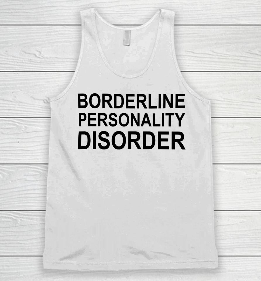 Borderline Personality Disorder Unisex Tank Top