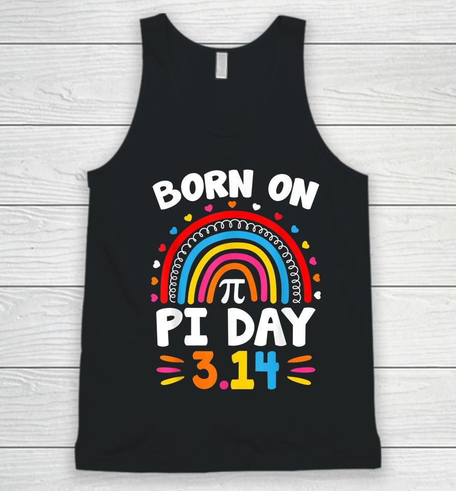 Born On Pi Day Rainbow Birthday Unisex Tank Top