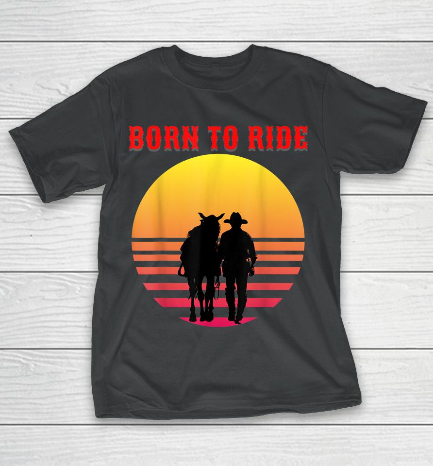 Born To Read Ride Horse Racing T-Shirt